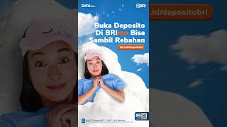 Yuk segera buka deposito BRI tanpa ribet via BRImo [upl. by Mavilia277]