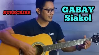 GABAY BY SIAKOL  TAGALOG GUITAR TUTORIAL FOR BEGINNERS [upl. by Rivalee]