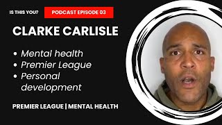 Premier League Footballer  Clarke Carlisle  The Pressure of Social Media amp External Validation [upl. by Eta416]