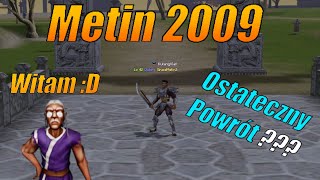 Metin2009  Omówienie serwera  Beta testy  Ostateczny powrót [upl. by Iv]