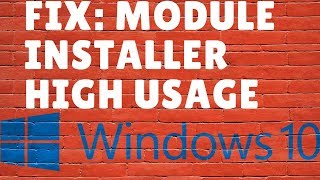 Windows Module Installer Worker High CPU Windows 10 Updated [upl. by Calvin]