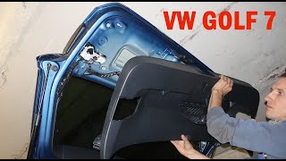 VW Golf 7  Verkleidung der Heckklappe demontieren AUSBAUEN TUTORIAL [upl. by Ettennor]