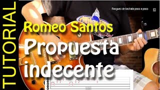 PROPUESTA INDECENTE en guitarra TUTORIAL [upl. by Kenric357]