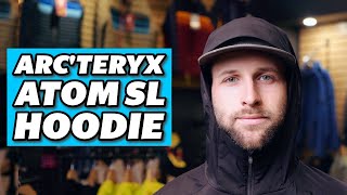 Arcteryx Atom SL Hoodie Overview [upl. by Hollingsworth]