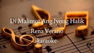 Renz VeranoDi malimot Ang Iyong Halikkaraoke Parasapas [upl. by Greenfield]