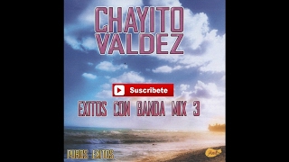 Chayito Valdez  Con Banda Mix 3 [upl. by Flower]