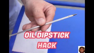 Oil Dipstick Hack [upl. by Ataner]