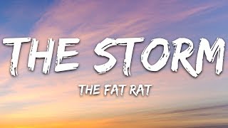 TheFatRat amp Maisy Kay  The Storm Lyrics [upl. by Kerwinn443]