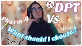 DPT vs Pharm D  what should I choose medical degree  Bella•S world [upl. by Celka]