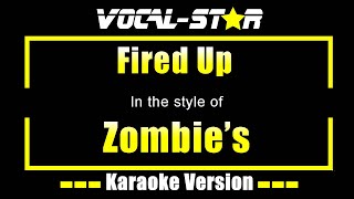 Fired Up Karaoke  Zombies Karaoke Version [upl. by Raynah]