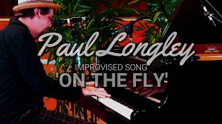 Paul Longley  Improvised Song  On the Fly Recorded Live [upl. by Rett]