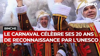 Carnaval de Binche  20 ans de reconnaissance par lUNESCO  RTBF Info [upl. by Aikemaj]