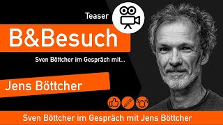 BampBesuch Sven B im Gespräch mit Jens Böttcher [upl. by Alihet565]