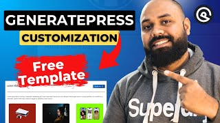 GeneratePress Theme Full Customization  Make A Complete Blog [upl. by Macswan178]