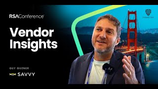 Vendor Insights RSAC 24 with Savvy Security [upl. by Neyrb412]