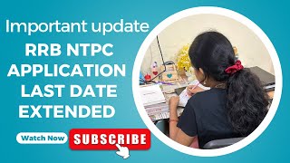 RRB NTPC Application Last Date Extended Important Update in English amp Telugu rrbntpc rrbntpc [upl. by Tressa]