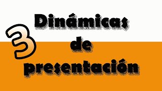 👉3 DINÁMICAS de PRESENTACIÓN para GRUPOS😎 [upl. by Clementia349]