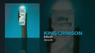 King Crimson  Exiles USA Live [upl. by Gregoor]