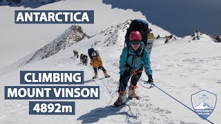 CLIMBING THE HIGHEST MOUNTAIN IN ANTARCTICA  VINSON MASSIF  SEVEN SUMMITS CHALLENGE [upl. by Inava645]