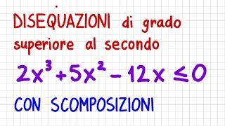 DISEQUAZIONI di grado superiore al secondo con scomposizione  DT35 [upl. by Aileve]