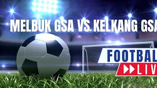 Melbuk vs Kelkang [upl. by Allsopp]