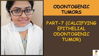 Calcifying Epithelial Odontogenic Tumor CEOT  Oral Pathology for BDS  MDS students  aspirants [upl. by Granville]