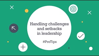 Leadership Protip  Handling challenges and setbacks in leadership [upl. by Latoye]