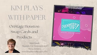 Stampin Up Swaps from OnStage Houston Gathering [upl. by Taima946]