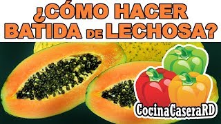 Cómo preparar jugo de lechosa [upl. by Naruq46]