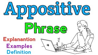 Appositive phrase  What is appositive phrase  Appositive  Appositive phrase examples [upl. by Stallworth]