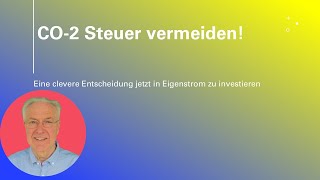 Der CO2 Steuer ein Schnäppchen schlagen  VERMEIDEN statt ZAHLEN [upl. by Rani]