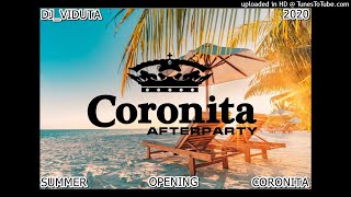 SUMMER OPENING CORONITA \2020\ [upl. by Ardnaid]