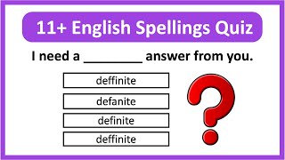 SPELLINGS Quiz  Eleven Plus  Can You Pass ✅ [upl. by Notac]