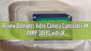 Review Delmodes Video Camera Camcorder 4K 48MP 30FPS with IR Night Vision18X Digital Zoom Camera Re [upl. by Wind]