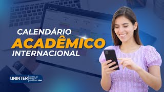 Calendário Acadêmico internacional  Central de Mediação Acadêmica Uninter [upl. by Ymerej]