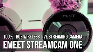 100 True Wireless Live Streaming Camera  EMEET StreamCam One [upl. by Retsam]