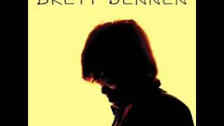 Brett Dennen  Cant Stop Thinking About You [upl. by Ennayram]