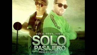 Solo Pasajero  LuiG 21 Plus Ft Jory Original [upl. by Hayn]