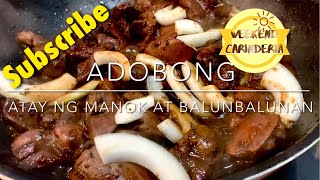 Filipino Recipe  Adobong Atay ng Manok at Balunbalunan Chicken liver and gizzard [upl. by Nortad]