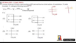 Lisomer of tetrose X C4H8O4 gives positive schiff’s test and has two chiral carbons On acetylati [upl. by Elamef852]