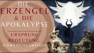 Die Erzengel amp die Apokalypse [upl. by Eide818]