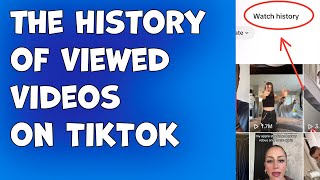 How to Find The History of Viewed Videos on TikTok [upl. by Tina]