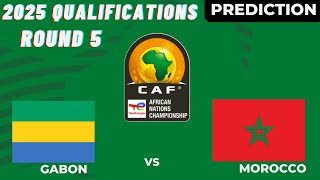 Gabon vs Morocco CAF Africa Nations Cup 2025 Qualification Match Preview Prediction [upl. by Mukund455]