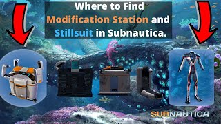 Where to find Modification Station and Stillsuit in Subnautica [upl. by Cir]