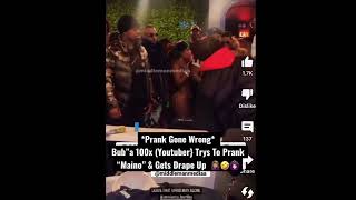 Prank Gone Wrong Buba 100x Youtuber Trys To Prank “Maino” amp Gets Drape Up maino buba100x [upl. by Livvyy]