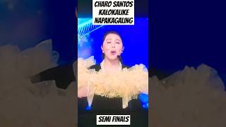 CHARO SANTOS KALOKALIKE SEMI FINALS PERFORMANCE [upl. by Fortier]