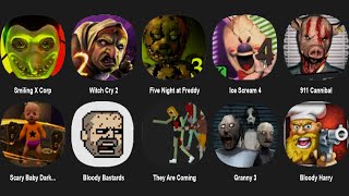 Smiling X CorpWitch Cry 2Five Night at FreddyIce Scream 4911 CannibalBloody BastardsGranny 3 [upl. by Enivid]