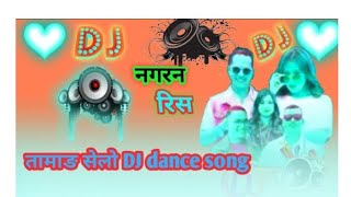 नगरन रिस DJ Nepali TAMANG SONG nagaran ris mathi mathi gaubata ma aako new best remix DJ TAMANG SeLo [upl. by Neenaj]