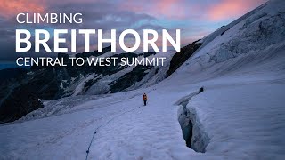 The Breithorn Central to West Summit Traverse on Icy Conditions  Zermatt August 2020 [upl. by Biddick]