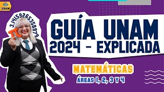 🤯 Toda la GUÍA UNAM 2024 resuelta  Matemáticas Área 1 2 3 y 4 🧮♾️ [upl. by Argella900]